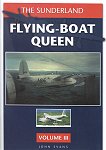 The Sunderland, Flying-Boat Queen, Volume III.